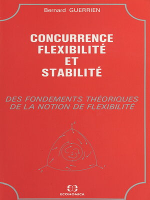 cover image of Concurrence, flexibilité et stabilité